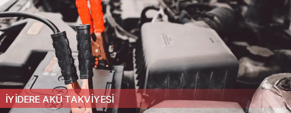 İyidere İlçemi Akü Takviyesi